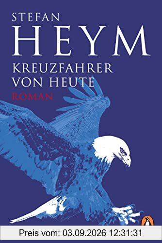 Kreuzfahrer von heute: Nach dem amerikanischen Original vom Autor neu bearbeitete Fassung (Stefan-Heym-Werkausgabe, Romane, Band 3)