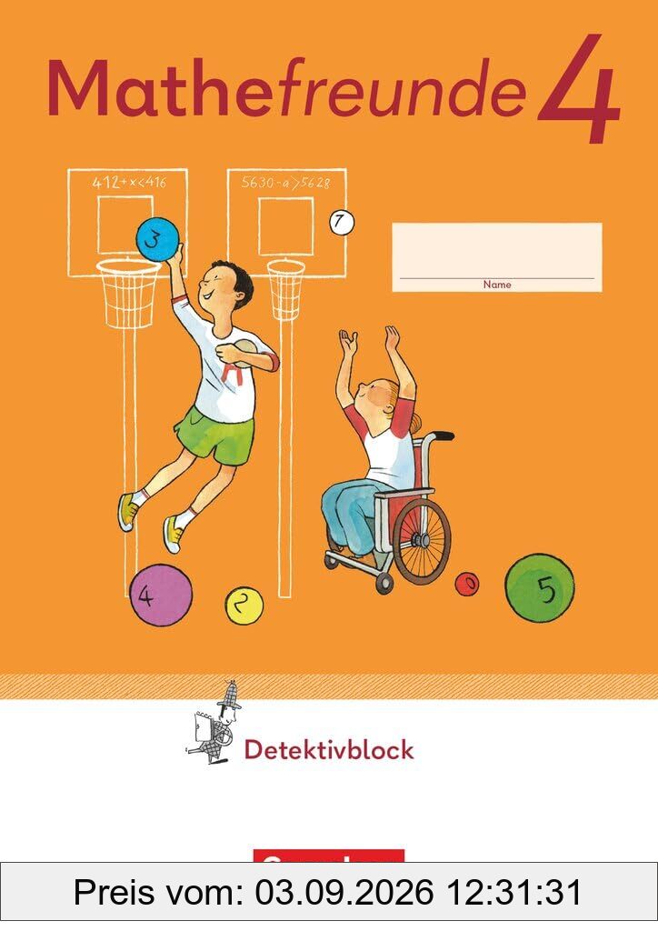 Mathefreunde - Zu Allgemeine Ausgabe 2022 und Sachsen 2022 - 4. Schuljahr: Detektivblock mit Aufgaben zum Fordern
