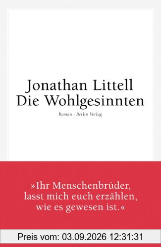 Die Wohlgesinnten: Roman