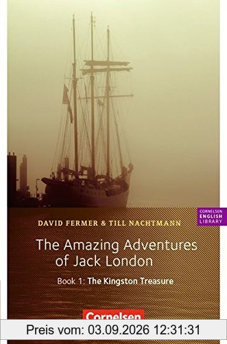 Cornelsen English Library - Fiction / 5. Schuljahr, Stufe 2 - The Amazing Adventures of Jack London, Book 1: The Kingston Treasure: Lektüre