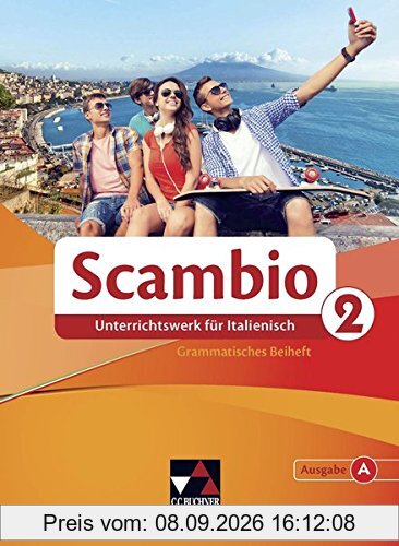 Scambio A / Scambio A Grammatisches Beiheft 2: Unterrichtswerk für Italienisch in zwei Bänden / Unterrichtswerk für Italienisch in zwei Bänden