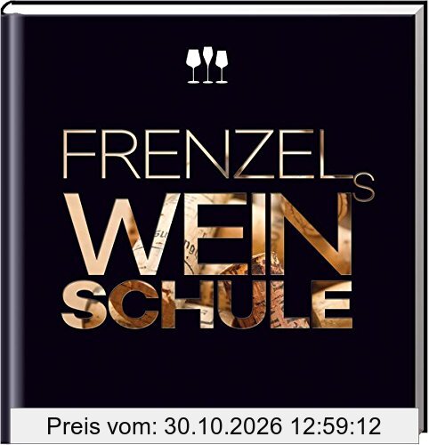 Frenzels Weinschule