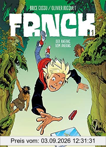 FRNCK. Band 1: Der Anfang vom Anfang