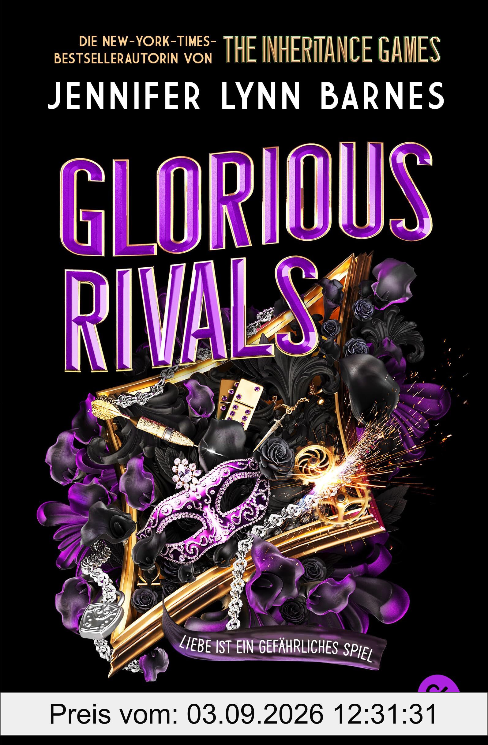 Glorious Rivals – Ein Inheritance-Games-Roman: Die umwerfende Fortsetzung der internationalen Bestseller-Reihe (Die The-Grandest-Game-Reihe, Band 2)