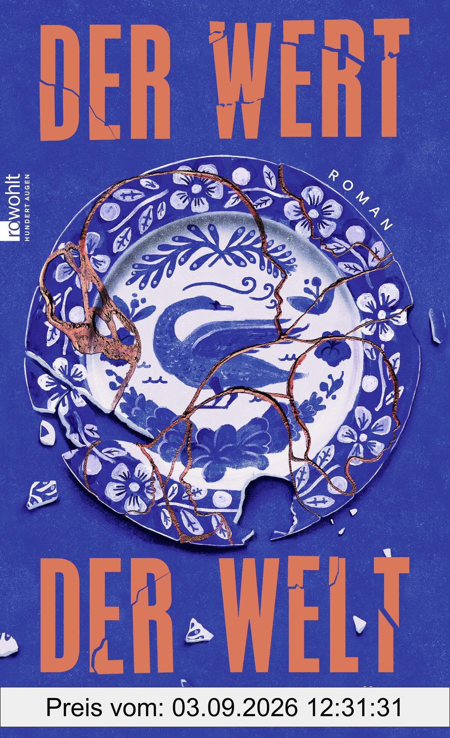 Der Wert der Welt: «Ich habe jahrelang auf dieses Buch gewartet, ohne es zu wissen.» Ronya Othmann