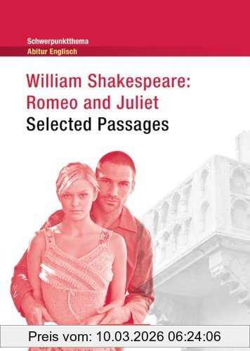 William Shakespeare Schwerpunktthema Abitur Englisch, Romeo And Juliet, Textheft