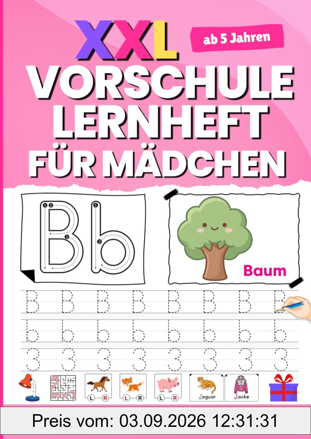 XXL Vorschule Lernheft für Mädchen: Schwungübungen, Buchstaben schreiben lernen und erste Zahlen – ideal zur Vorbereitung auf den Schulstart ab 5 Jahren