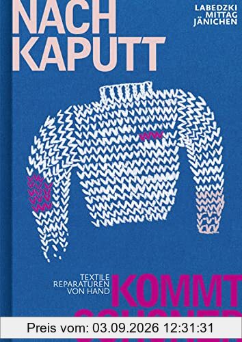 Nach kaputt kommt schöner: Textile Reparaturen von Hand