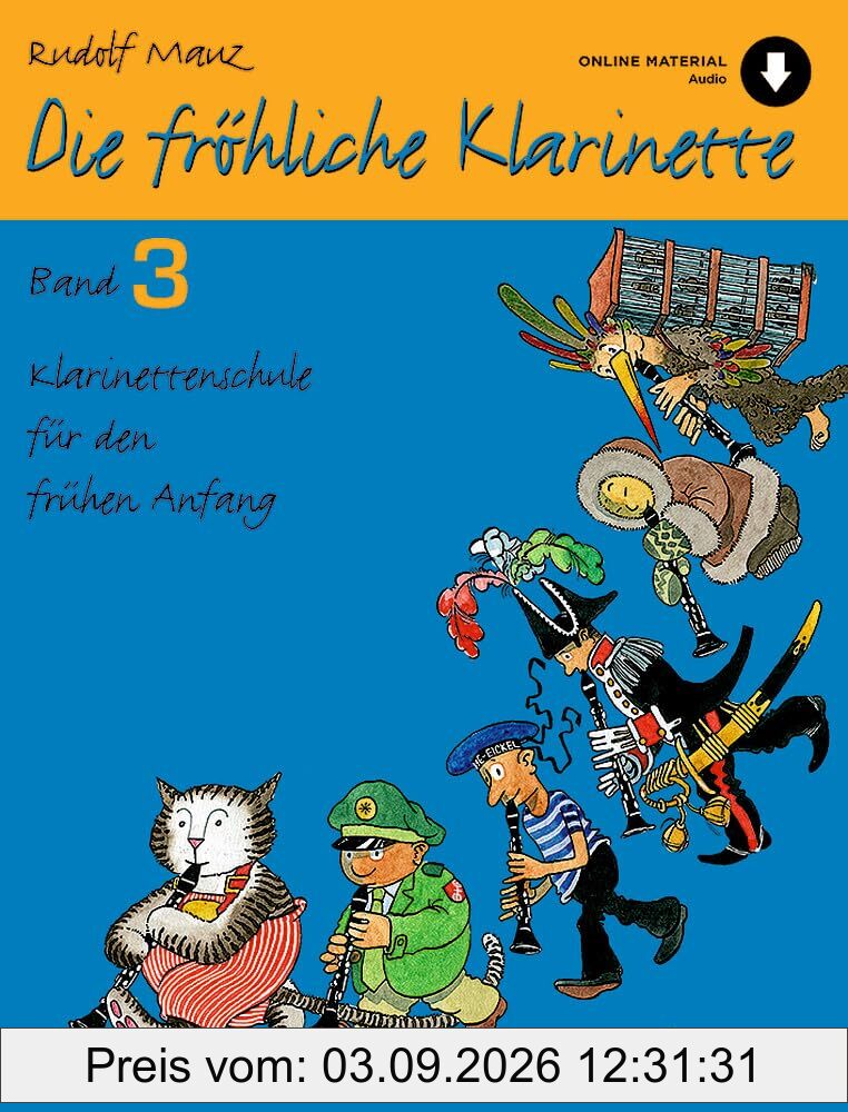 Die fröhliche Klarinette: Klarinettenschule für den frühen Anfang (Überarbeitete Neuauflage). Band 3. Klarinette. Lehrbuch. (Die fröhliche Klarinette, Band 3)