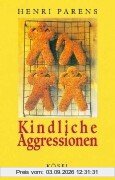Kindliche Aggressionen