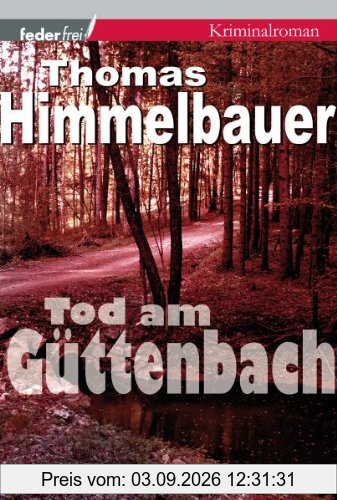 Tod am Güttenbach