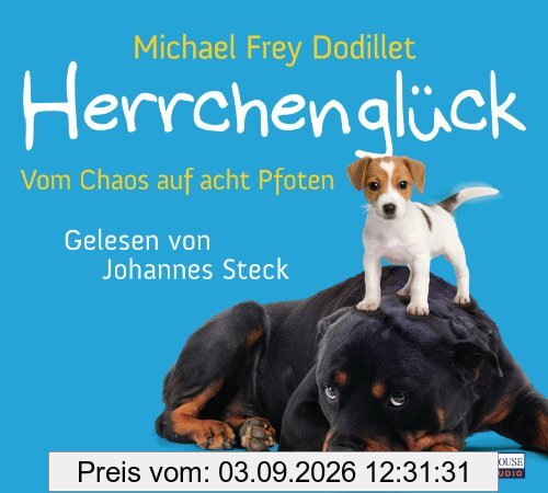Herrchenglück: Vom Chaos auf acht Pfoten