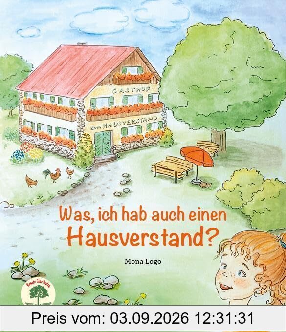 Was, ich hab auch einen Hausverstand?