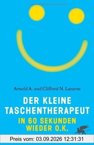 Der kleine Taschentherapeut: In 60 Sekunden wieder o.k