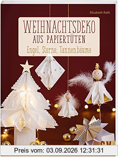 Weihnachtsdeko aus Papiertüten: Engel, Sterne, Tannenbäume