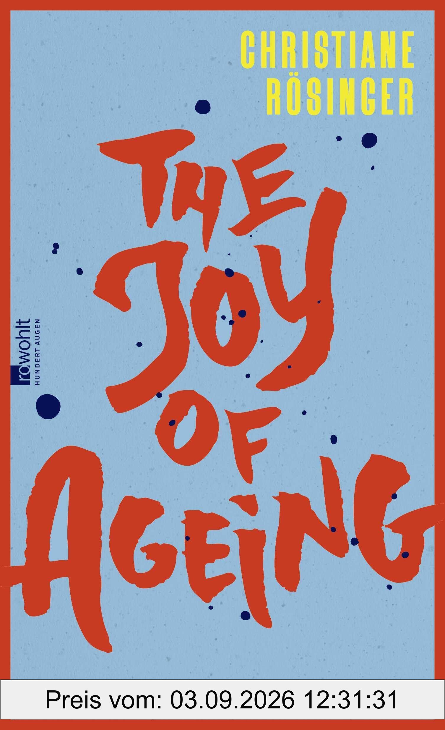 The Joy of Ageing