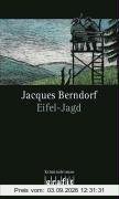 Eifel-Jagd. Der siebte Eifel-Krimi mit Siggi Baumeister: Band der Eifel-Serie
