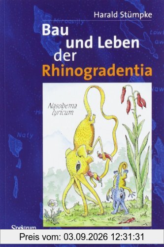 Bau und Leben der Rhinogradentia