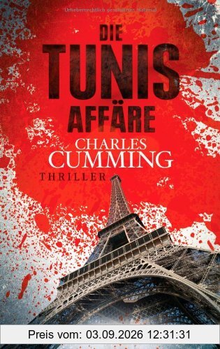 Die Tunis Affäre: Thriller