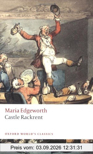 Castle Rackrent (Oxford World's Classics)