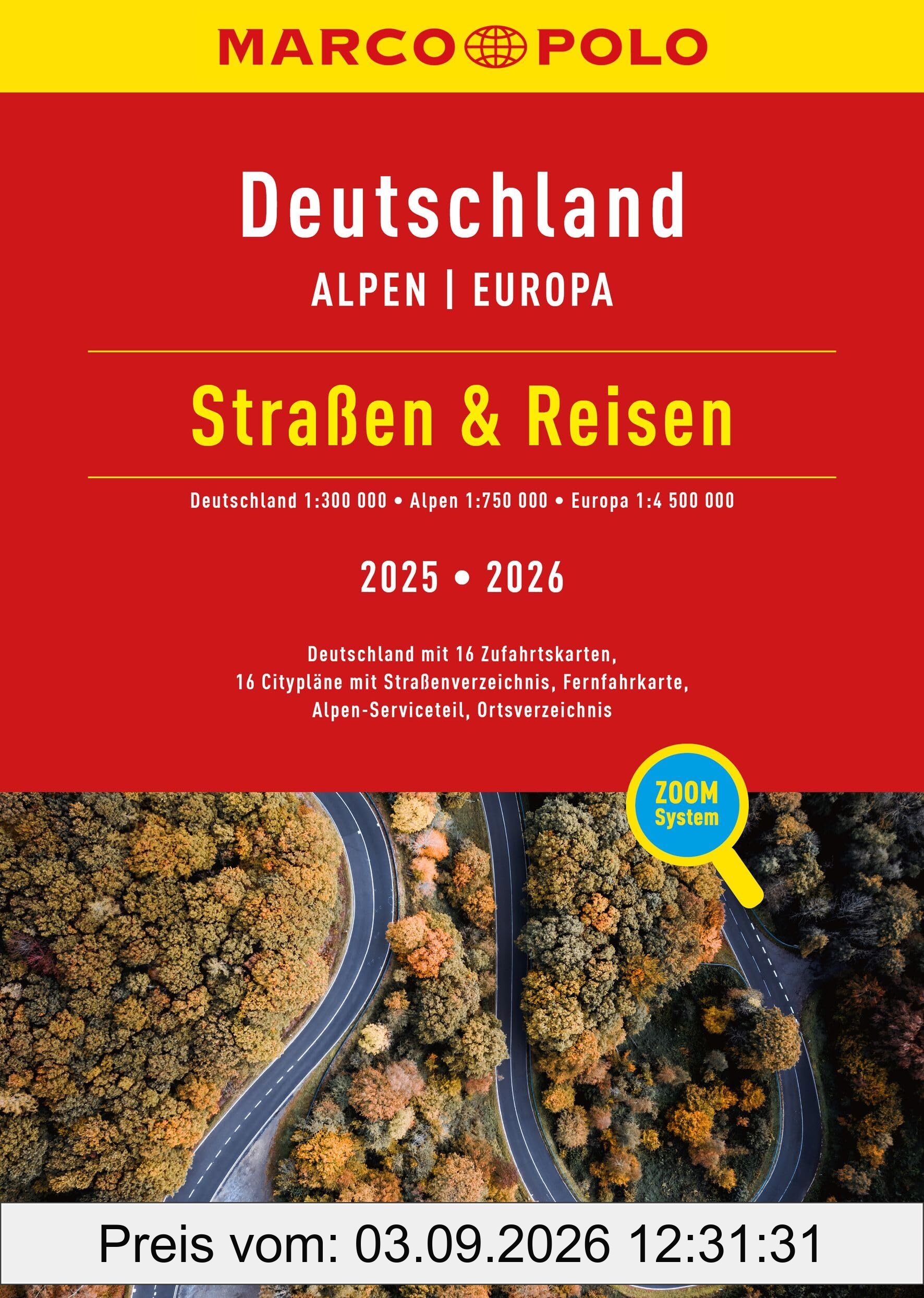 MARCO POLO Straßen & Reisen 2025/2026 Deutschland 1:300.000: Alpen 1:750.000, Europa 1:4,5 Mio. (MARCO POLO Reiseatlas)