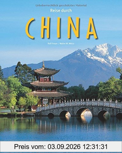 Reise durch CHINA - Ein Bildband mit über 200 Bildern auf 140 Seiten - STÜRTZ Verlag