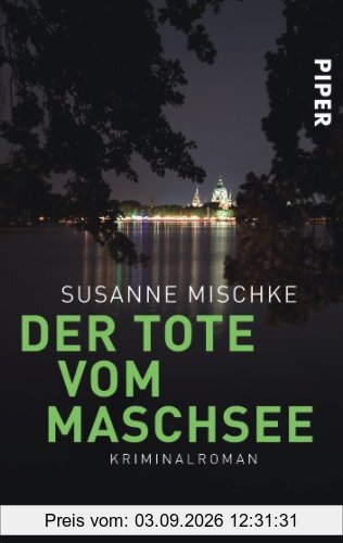 Der Tote vom Maschsee: Kriminalroman (Hannover-Krimis)