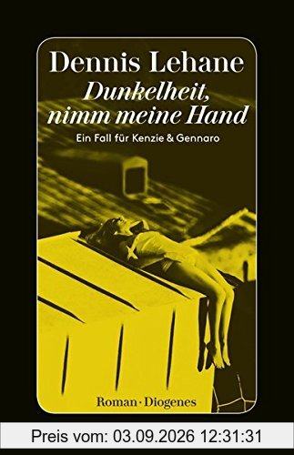Dunkelheit, nimm meine Hand: Ein Fall für Kenzie & Gennaro