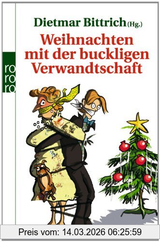 Dietmar Bittrich Weihnachten Mit Der Buckligen Verwandtschaft