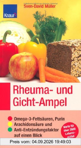 Rheuma- und Gicht-Ampel: Omega-3-Fettsäuren, Purin, Arachidonsäure und Anti-Entzündungsfaktor auf einen Blick; Sticker: Werte für über 2600 Lebensmittel