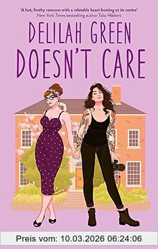 Blake, Ashley Herring Delilah Green Doesn't Care, A Swoon-worthy, Laugh-out-loud Queer Romcom