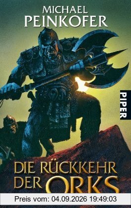 Die Rückkehr der Orks: Roman (Orks 1)