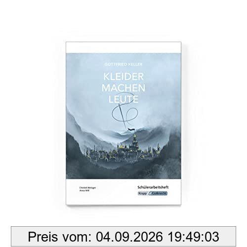 Kleider machen Leute - M-Niveau: Arbeitsheft, Lernmittel, Interpretationsmaterialien