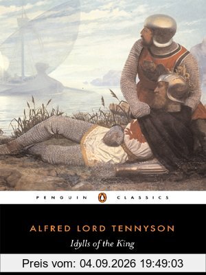 Idylls of the King (Penguin Classics)