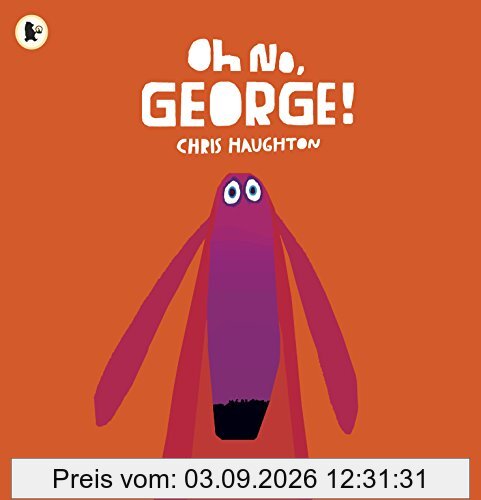 Oh No, George!