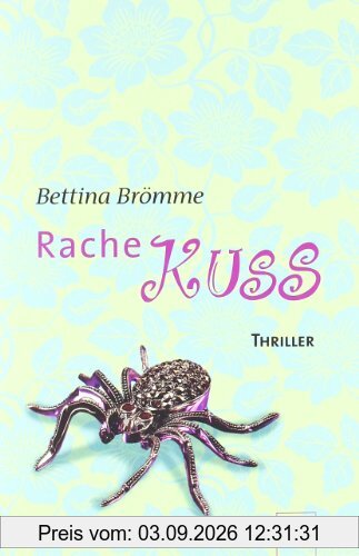 Rachekuss: Thriller