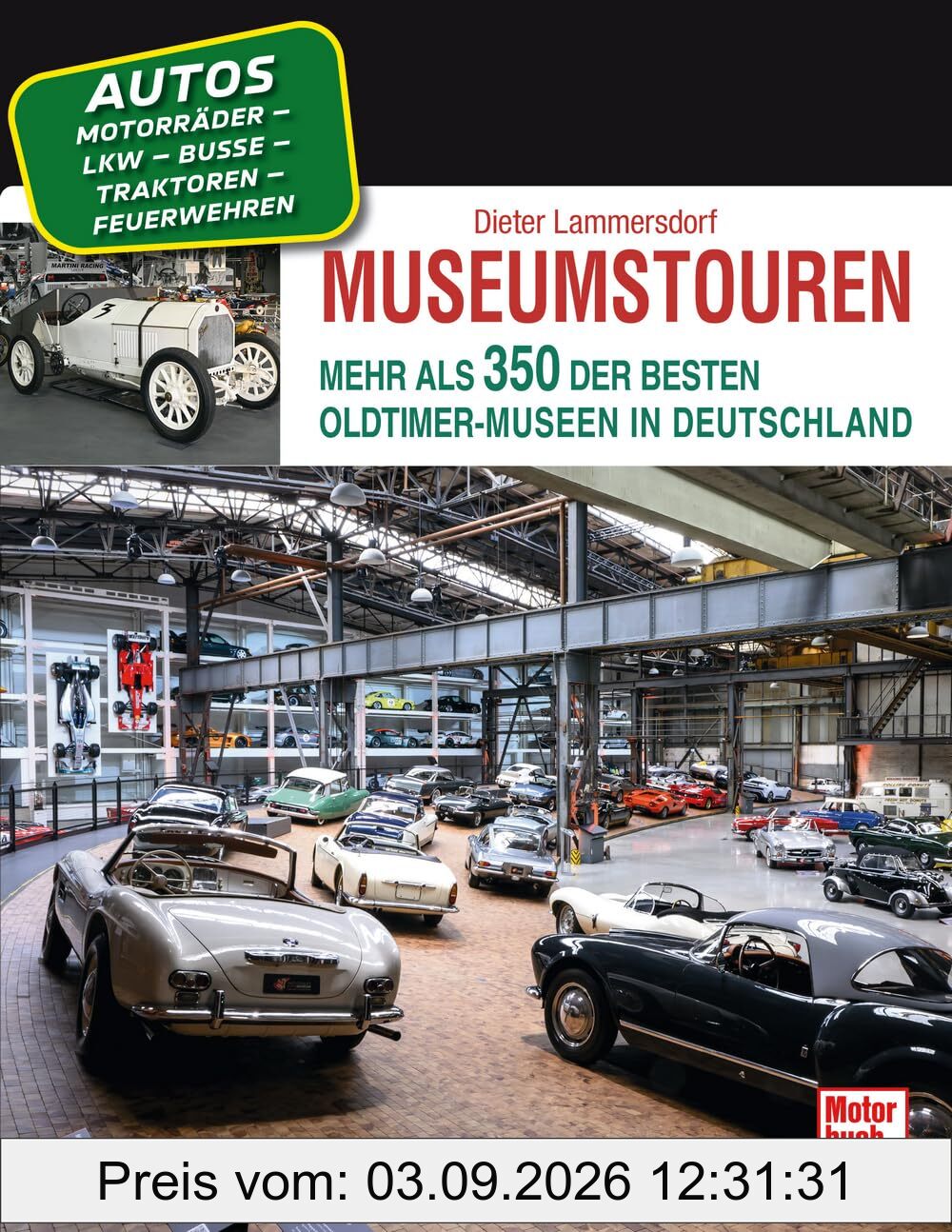 Museumstouren: Mehr als 350 der besten Oldtimer-Museen in Deutschland