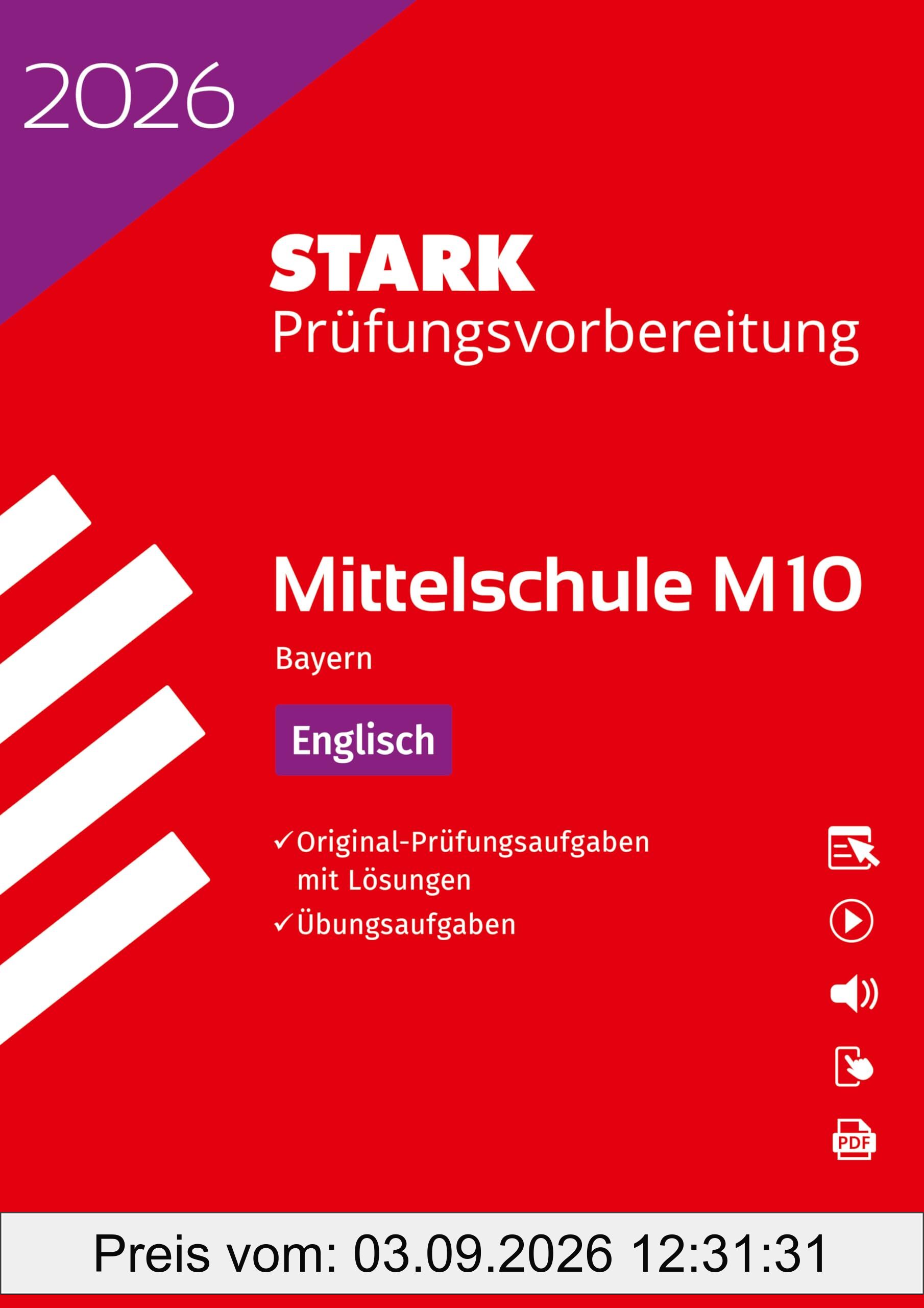 STARK Englisch 10. Klasse - M10 Mittelschule 2026 Bayern - Prüfungsvorbereitung (Abschlussprüfungen)