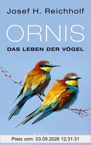 Ornis: Das Leben der Vögel