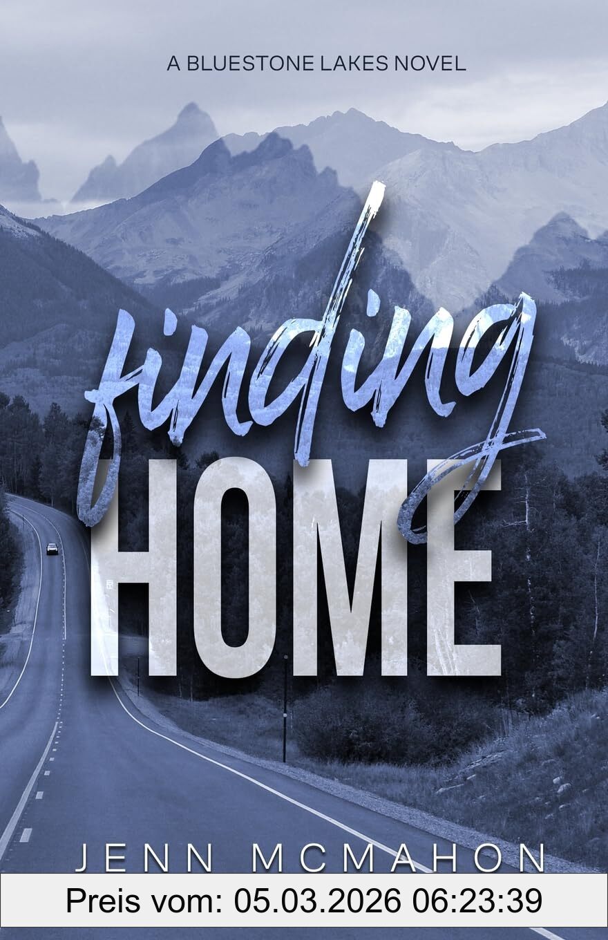 Jenn McMahon Finding Home (Bluestone Lakes, Band 1)