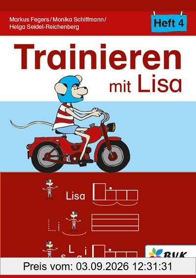 Trainieren mit Lisa - Heft 4 | Fördermaterial für individuelle Unterstützung im Unterricht (Lernen mit Lisa, Band 13)