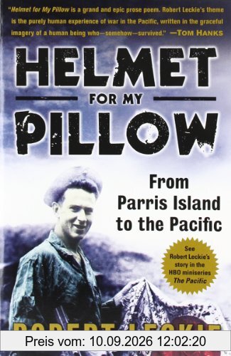 Helmet for My Pillow: From Parris Island to the Pacific