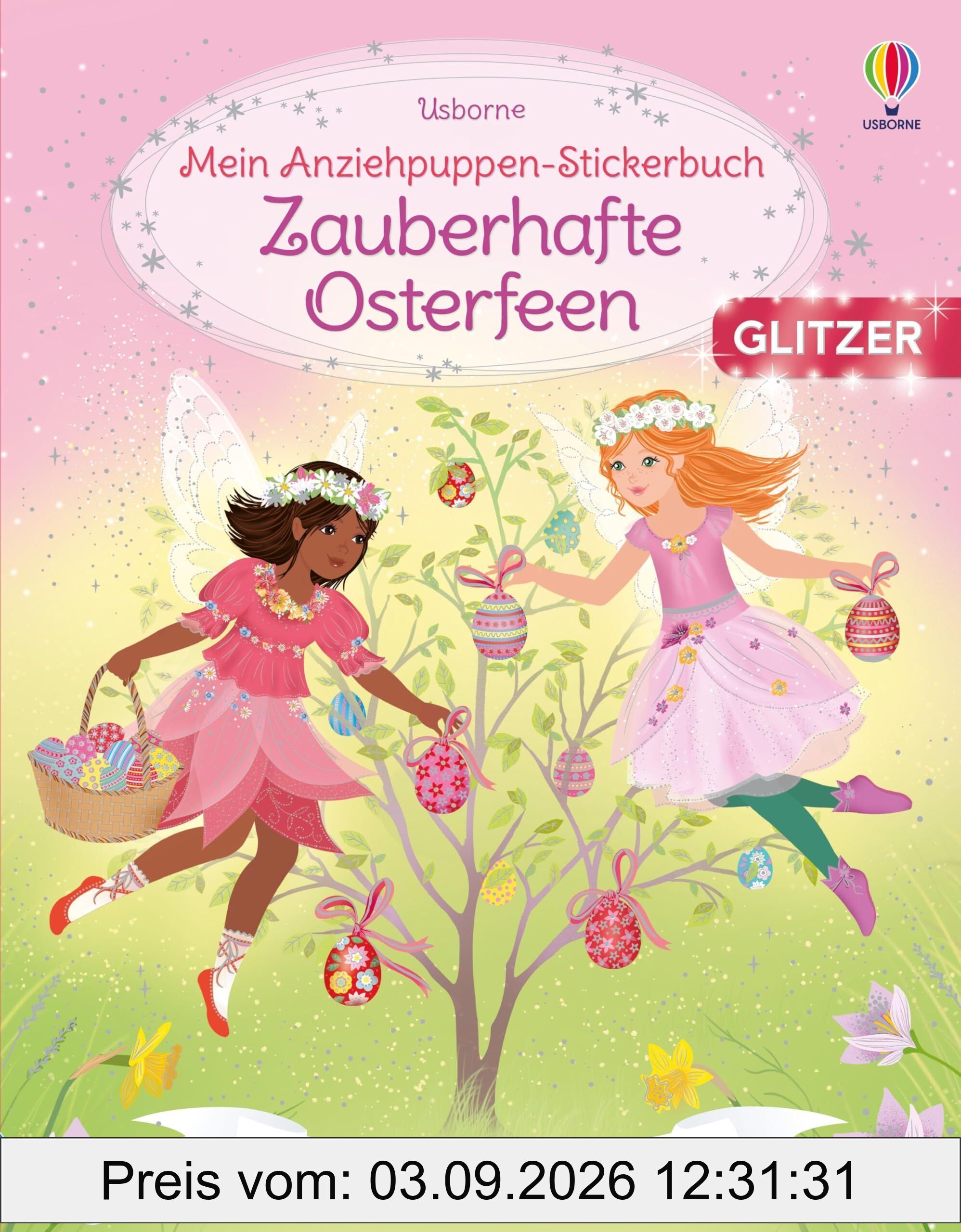 Mein Anziehpuppen-Stickerbuch: Zauberhafte Osterfeen