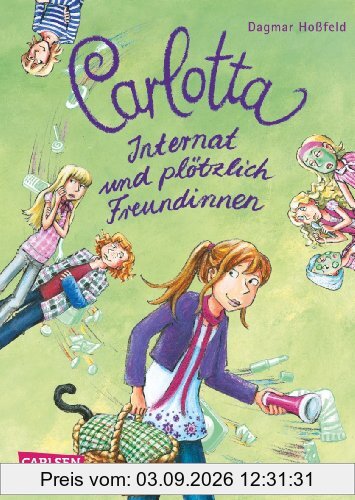 Carlotta, Band 2: Carlotta - Internat und plötzlich Freundinnen