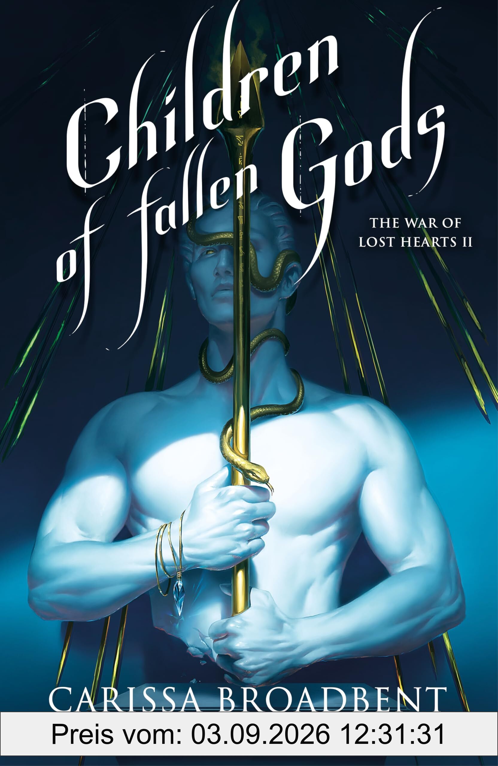 Children of Fallen Gods: From the Sunday Times bestselling author of the Crowns of Nyaxia series (The War of Lost Hearts, 2)