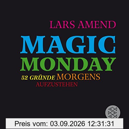 Magic Monday - 52 Gründe morgens aufzustehen