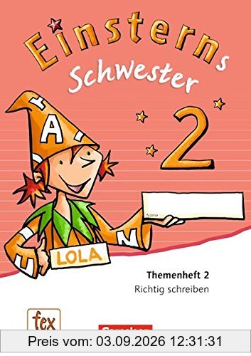 Einsterns Schwester - Sprache und Lesen - Neubearbeitung: 2. Schuljahr - Themenheft 2: Verbrauchsmaterial