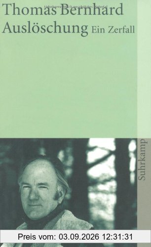 Auslöschung: Ein Zerfall (suhrkamp taschenbuch)