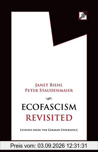 Ecofascism Revisited: Lessons from the German Experience