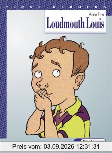 First Readers. Lektüren for beginners: Loudmouth Louis: 7. / 8. Klasse. Mit Vokabelteil Deutsch - Englisch